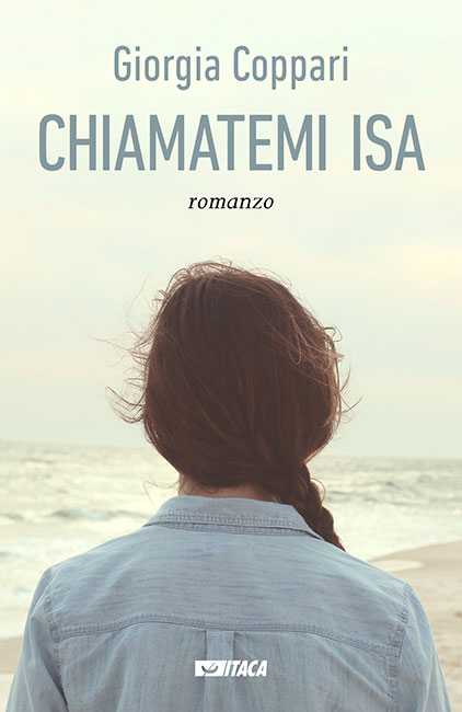 “Chiamatemi Isa ” di Giorgia Coppari