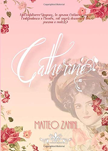 matteo zanini caterine literary romance