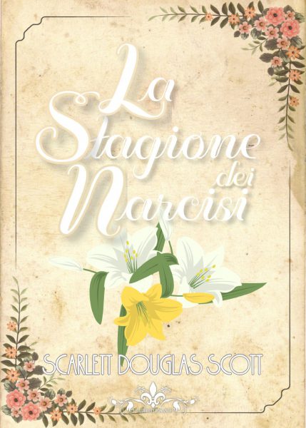 la stagione dei narcisi scarlett douglas scott