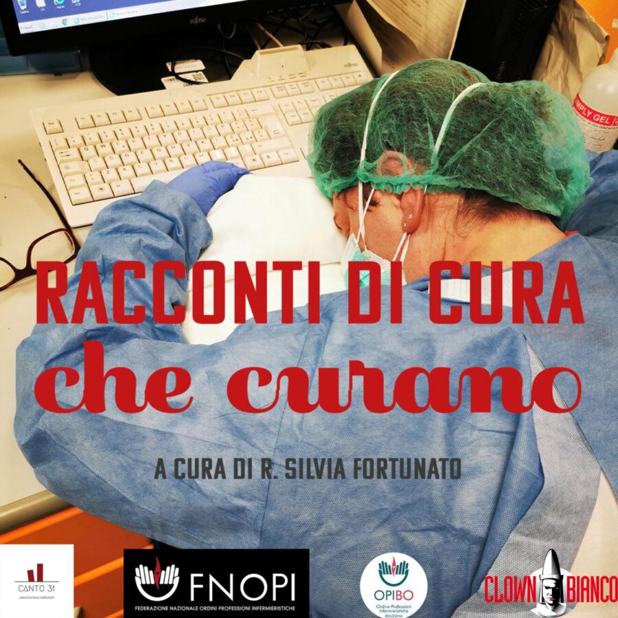“Racconti di cura che curano” – Gli infermieri raccontano il Covid.