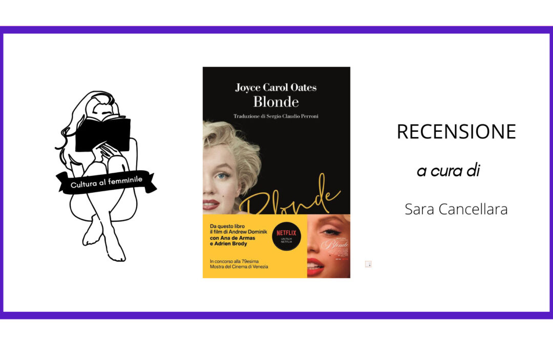 [Recensione] Blonde di Joyce Carol Oates