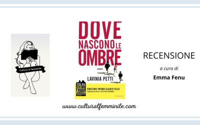 Dove nascono le ombre di Lavinia Petti