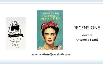 La cuoca segreta di Frida di Florencia Etcheves