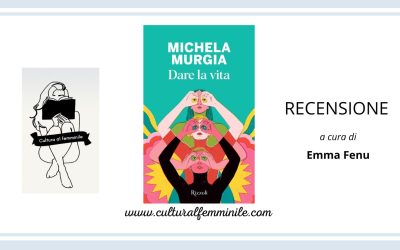 Dare la vita di Michela Murgia