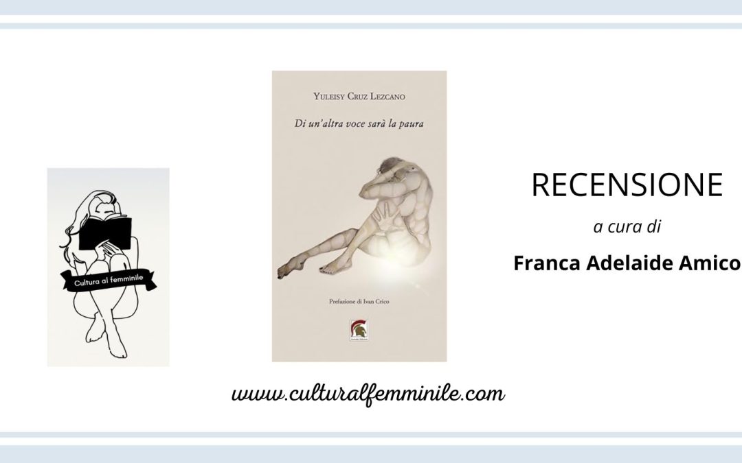 Di un’altra voce sarà la paura di Yuleisy Cruz Lezcano