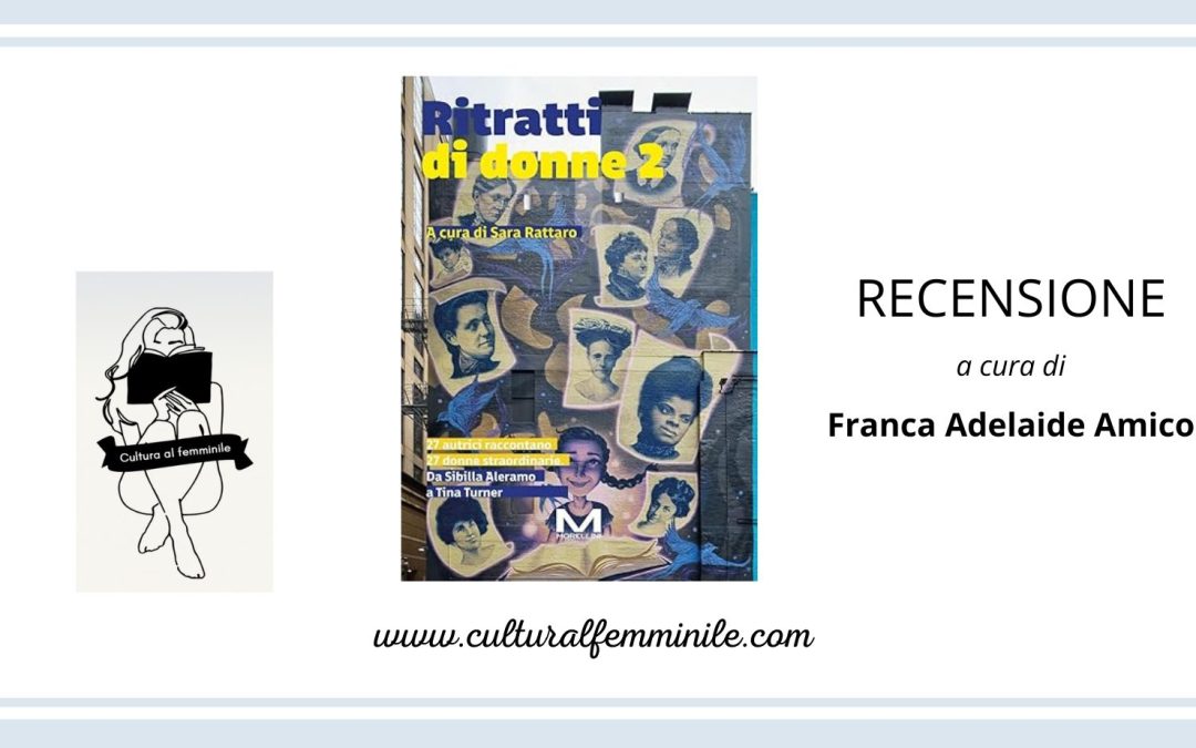 Ritratti di donne 2 A cura di Sara Rattaro