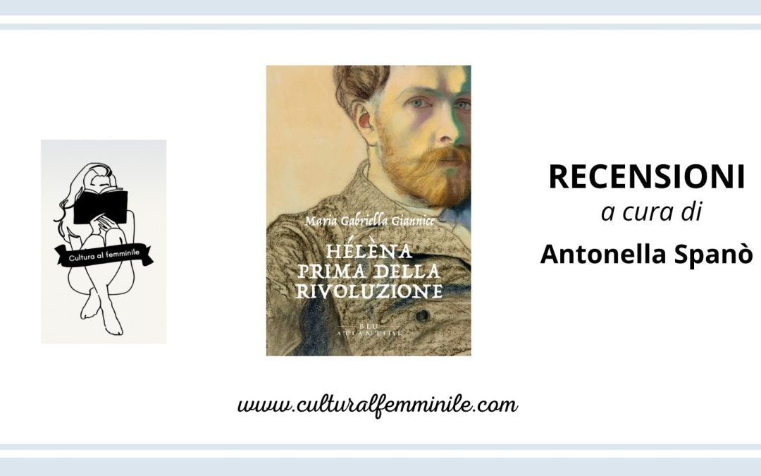 Hélèna prima della rivoluzione di Maria Gabriella Giannice