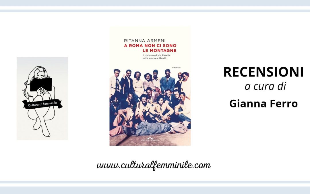 A Roma non ci sono le montagne di Ritanna Armeni