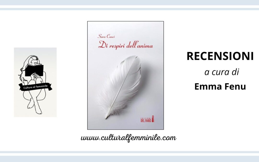 Di respiri dell’anima di Sara Conci