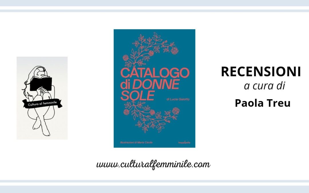 Catalogo di donne sole di Lucia Gaiotto